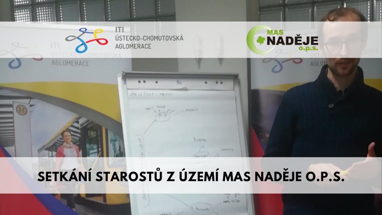 Představen&iacute; ITI &Uacute;stecko-chomutovsk&aacute; aglomerace pro starosty z &uacute;zem&iacute; MAS Naděje o.p.s.