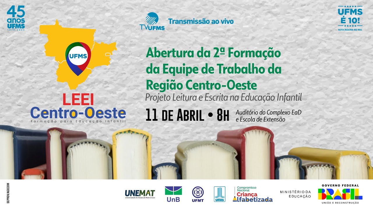 Abertura da 2º Formação da Equipe de Trabalho da Região Centro-Oeste - LEEI/CO