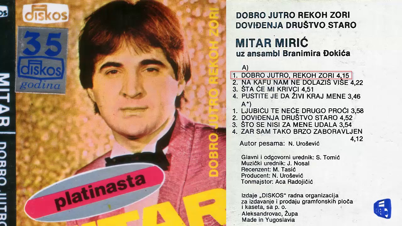 Mitar Miric - Dobro jutro, rekoh zori - (Audio 1981)