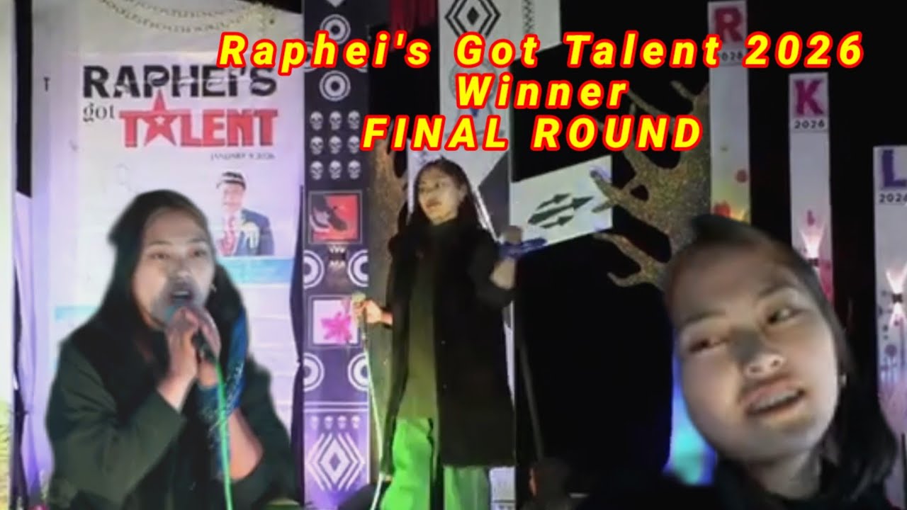 RAPHEI'S Got Talent,2026 WINNER @Singwon Ronra Shimray, Final Round