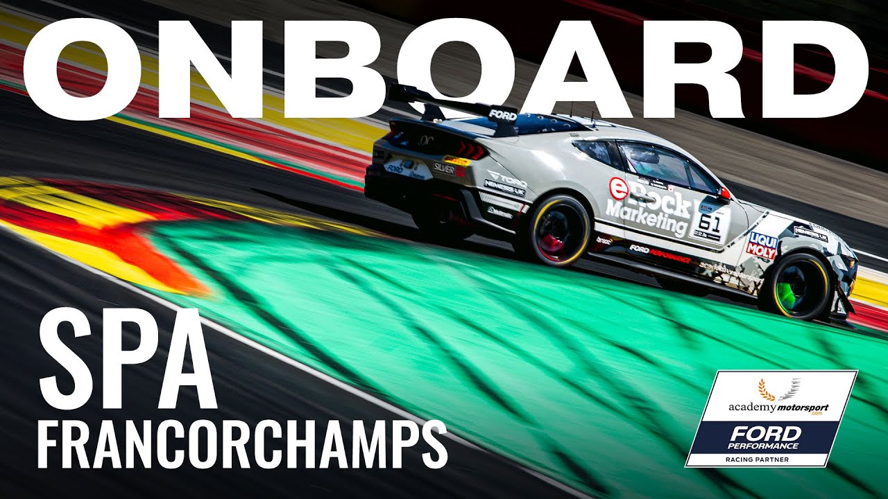 Academy Motorsport | Spa Onboard-Spa Francorchamps | Ford Performance | British GT| Mustang S650 GT4