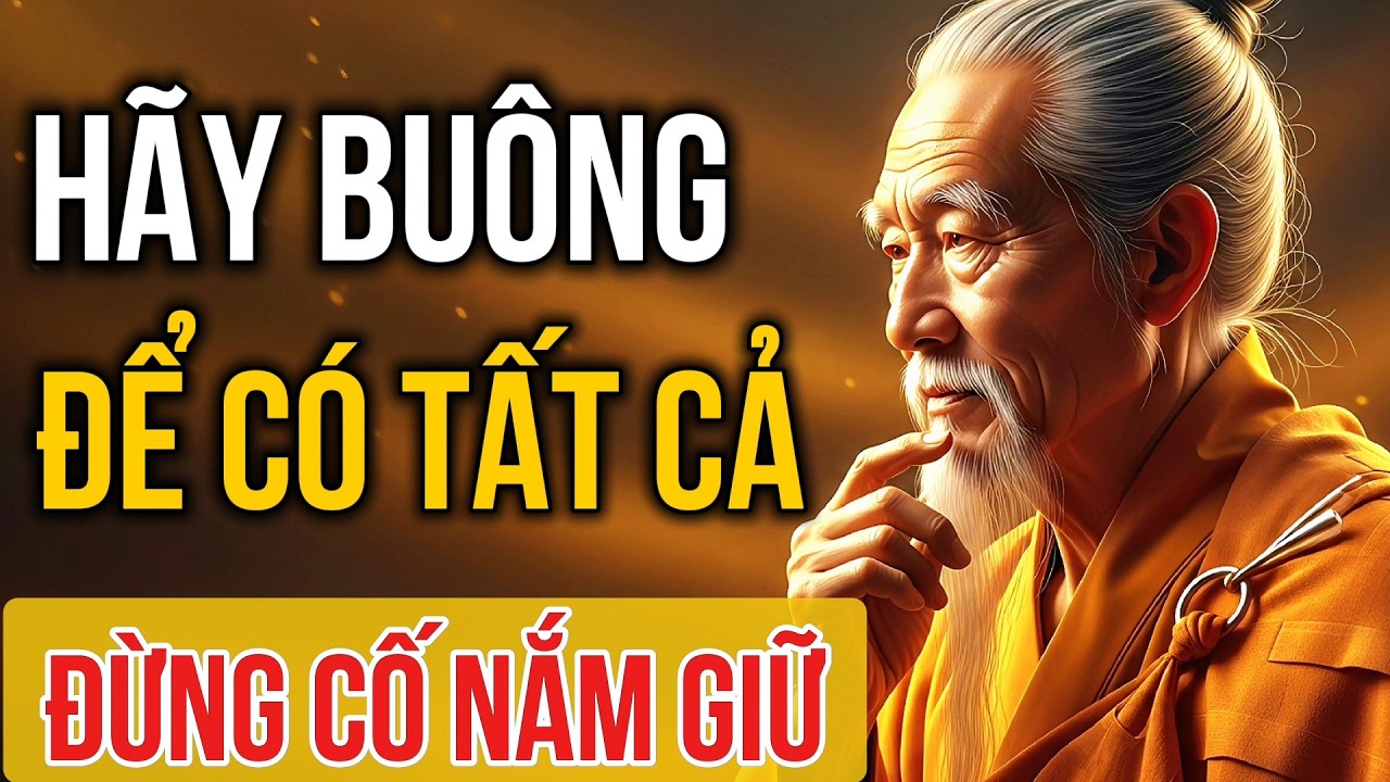 Cổ Nhân Dạy: Tại Sao Càng Cố NẮM GIỮ, Phúc Đức Càng Dễ TIÊU TAN? Cổ Nhân Xưa