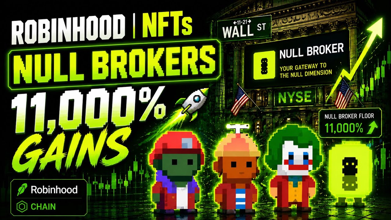 Robinhood Chain NFTs | Null Brokers 11,000% GAINS 🚀