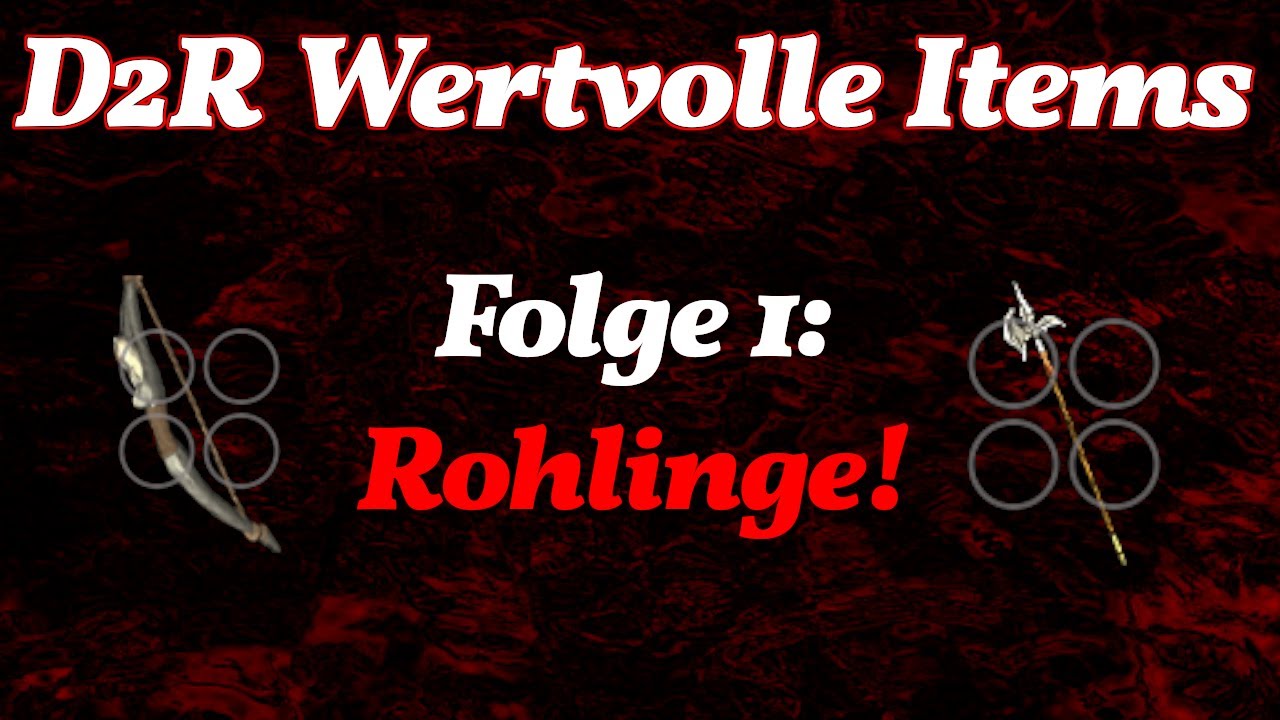 D2R Wertvolle Items - Folge 1 Rohlinge | Welche Base Items sind was wert?