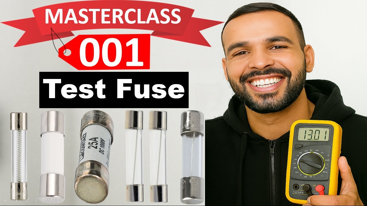 #001 Electronic Components: Test Fuses Like a PRO Step-by-Step