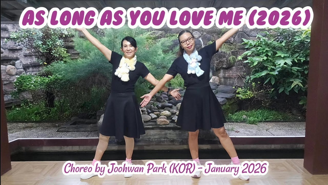 As Long As You Love Me (2026) Line Dance // Choreo by Joohwan Park (KOR) - January 2026 