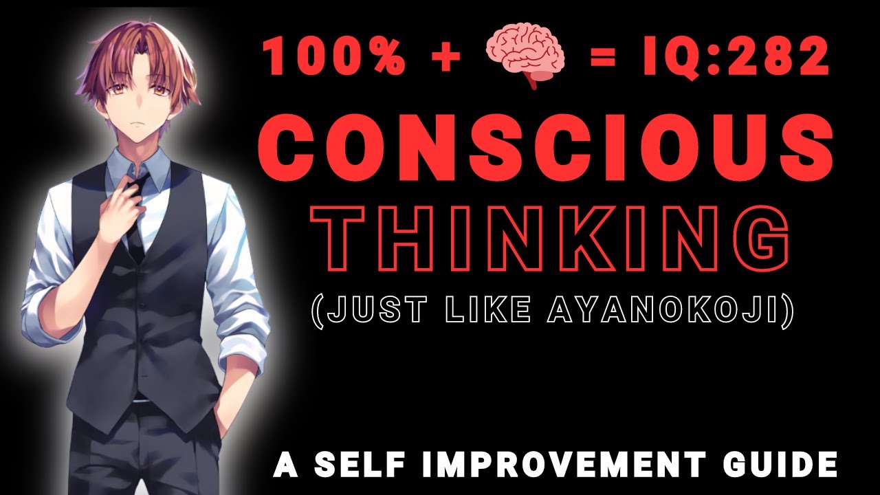 Learning to use 100% of your brain power like Ayanokoji