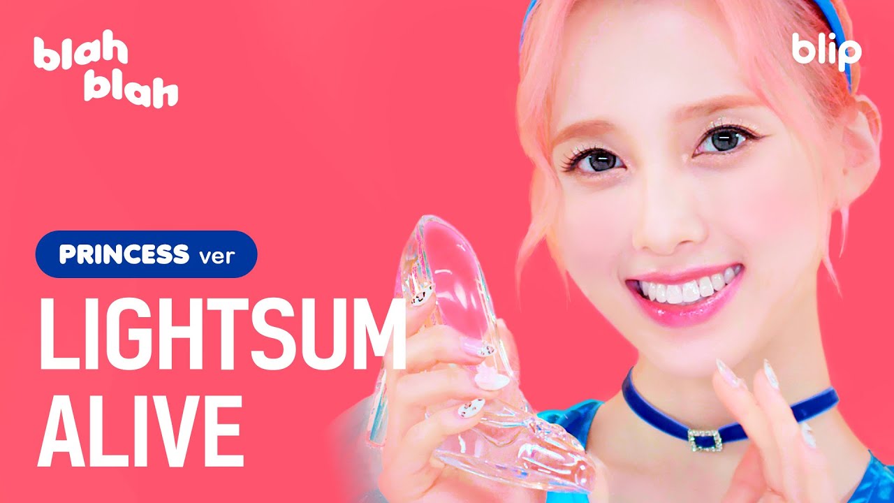 [4K] LIGHTSUM - ALIVE (PRINCESS VER.) | 색깔 없던 내 일상을 무지개처럼 밝혀줄 라잇썸 공주님들👑🌈  | 블립 블라블라(blah blah)