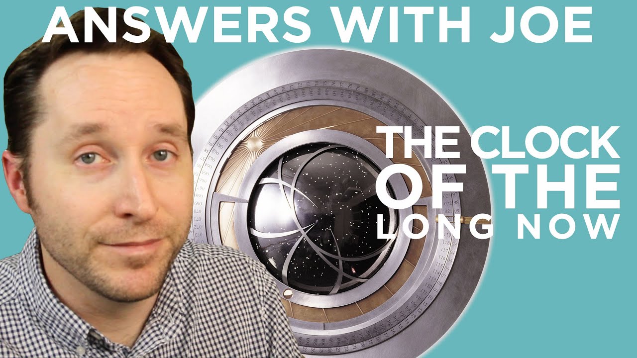 How To Build A 10,000-Year Clock | Answers With Joe