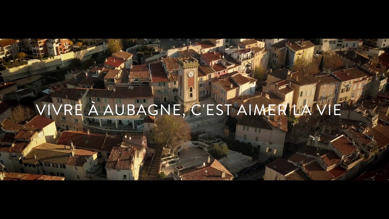 Vivre à Aubagne, c'est aimer la vie
