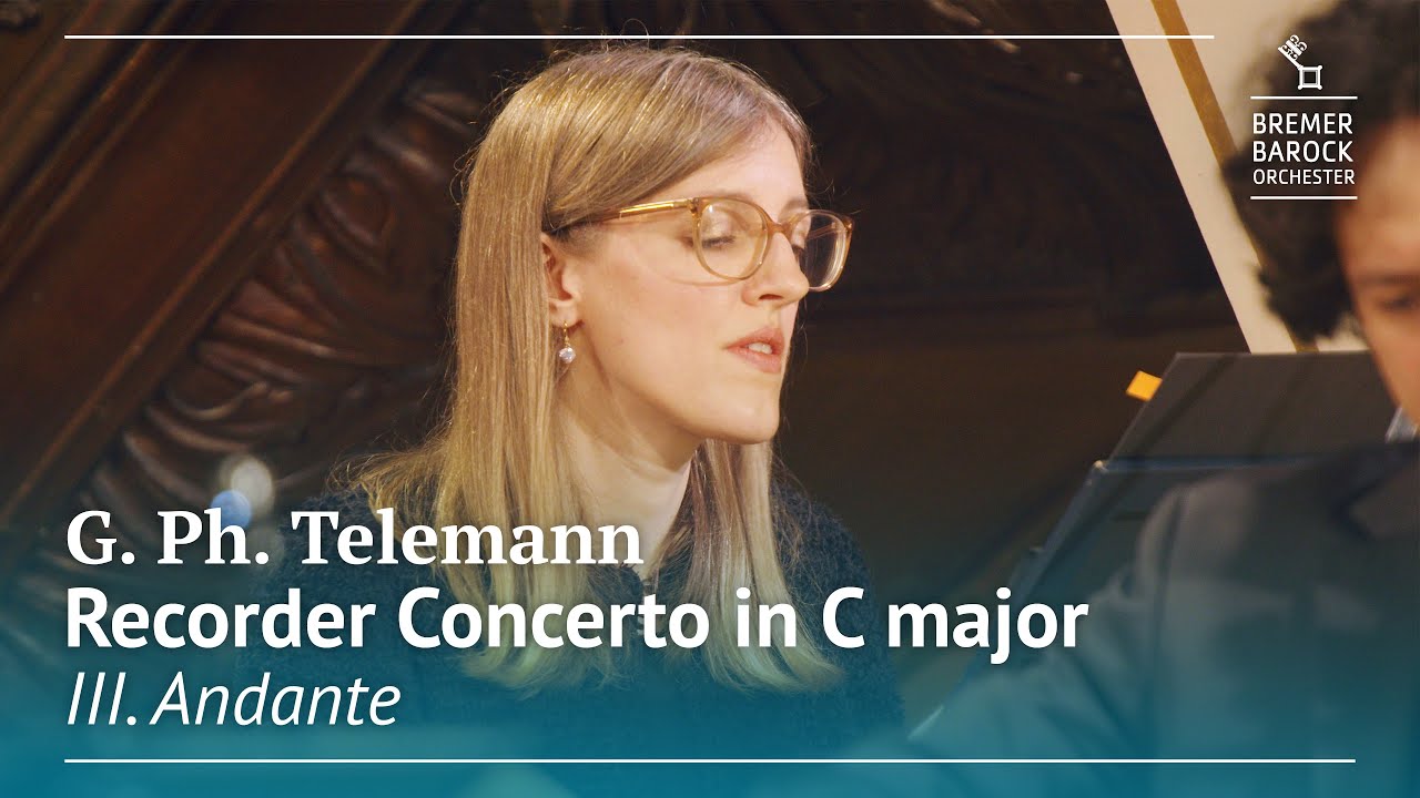 G. Ph. Telemann: Recorder Concerto in C major, TWV 51:C1, III. Andante