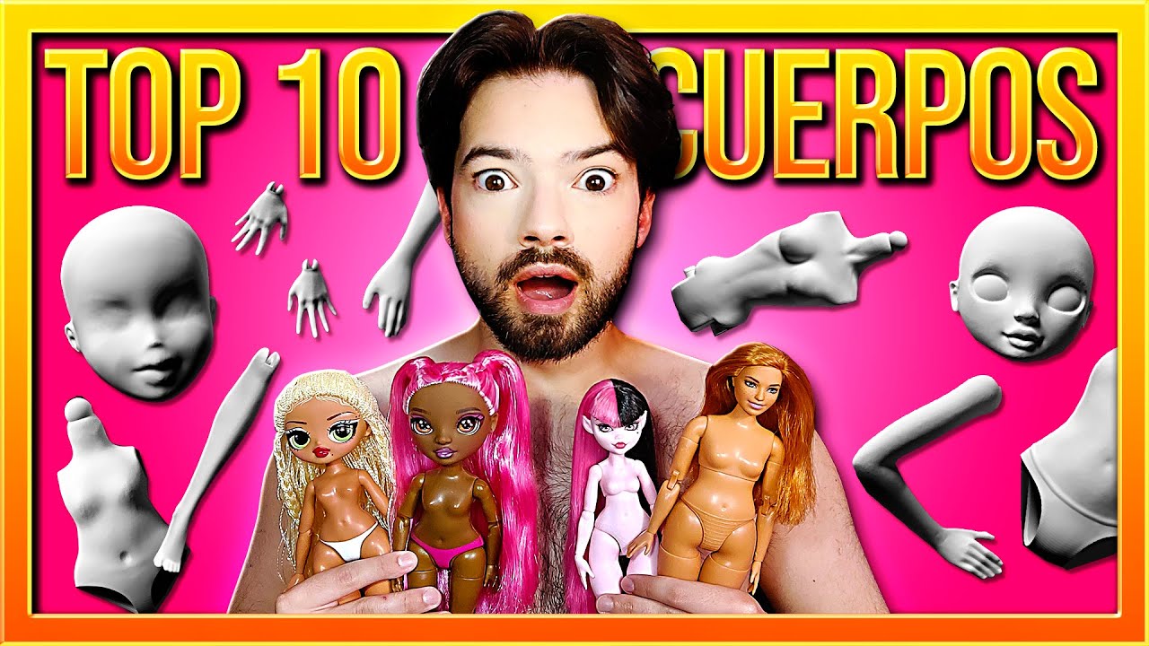 ❤️🏆 TOP 10 MEJORES CUERPOS DE MUÑECAS 🏆❤️