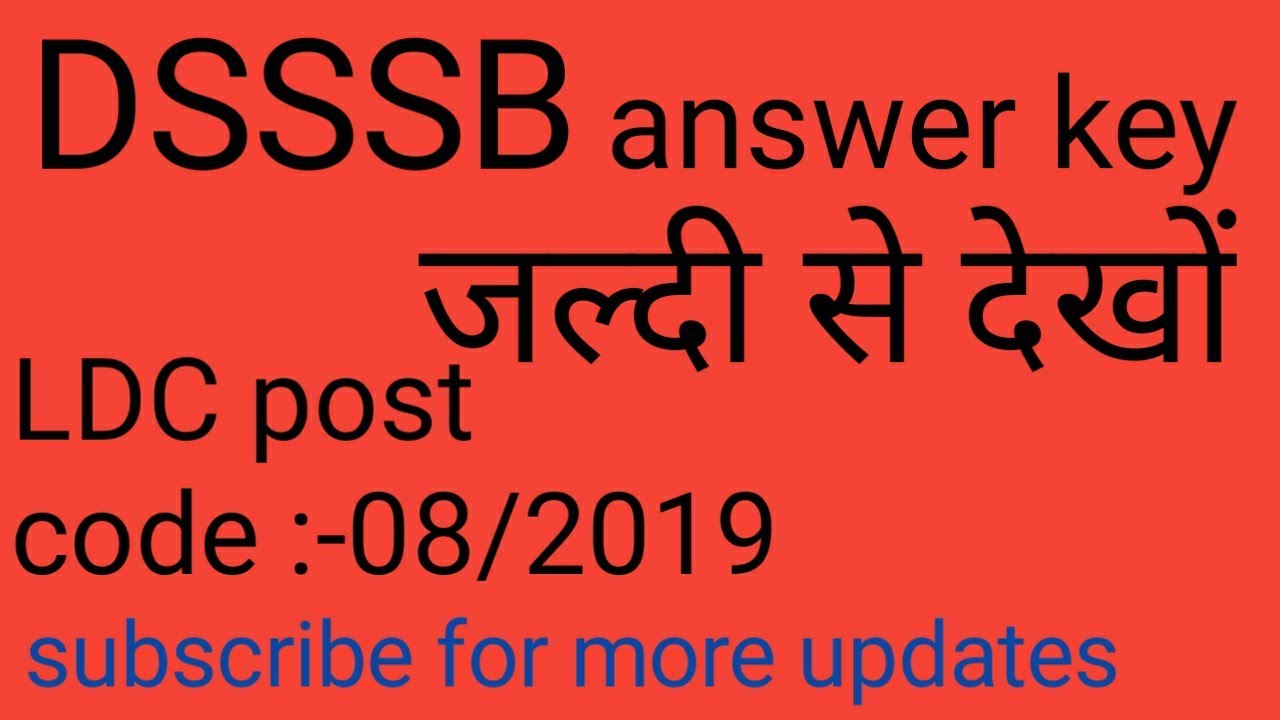 DSSSB LDC ANSWER KEY POST CODE 08/2019