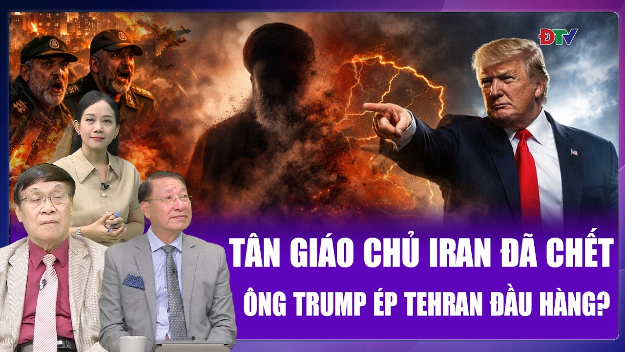 Chuyên gia: Tân Giáo chủ Iran có thể đã chết, ông Trump ép Tehran phải “đầu hàng”? | BLQT