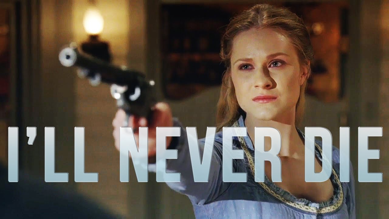 Westworld - I'll Never Die