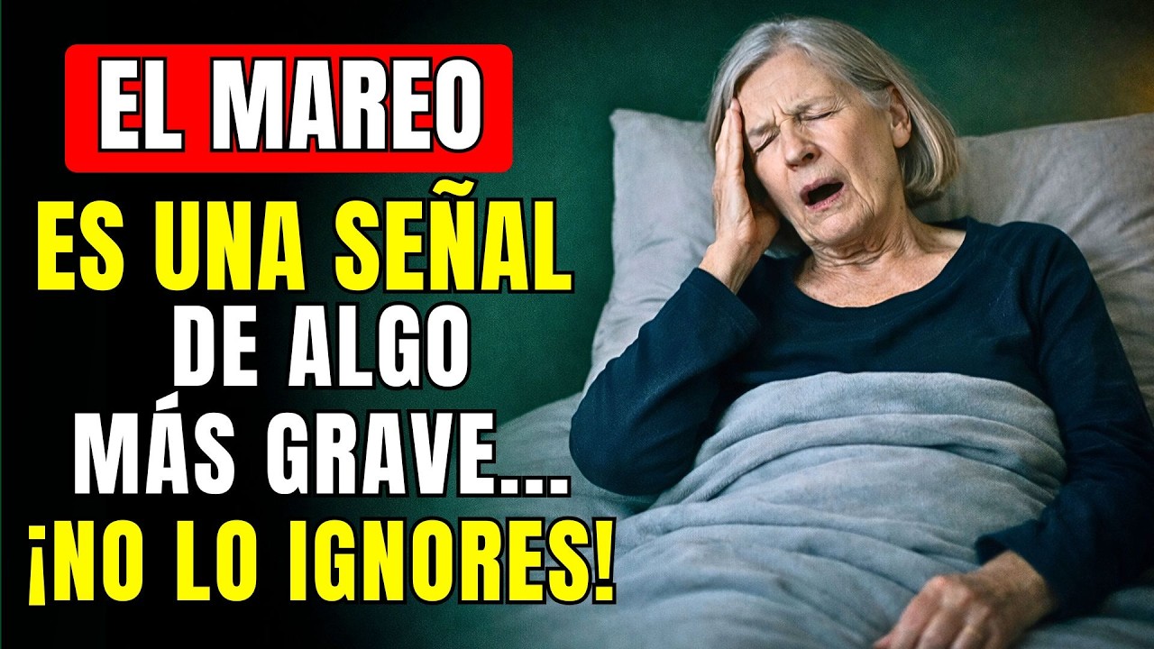 El MAREO Aparece Antes de Algo MÁS GRAVE ¡No Lo Ignores! | 7 Causas y 5 Soluciones