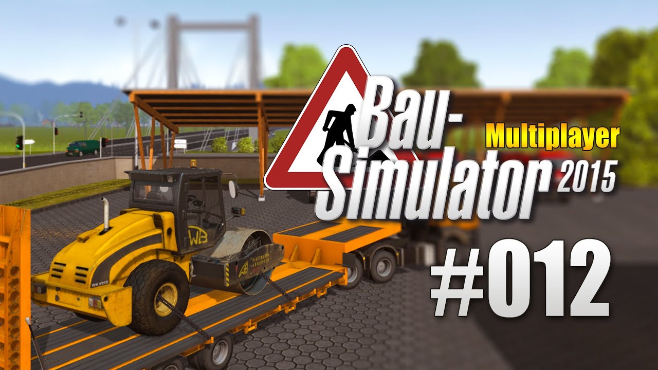 Bau-Simulator 2015 Gold Multiplayer #012 - Neuer BAGGER und MARKT!