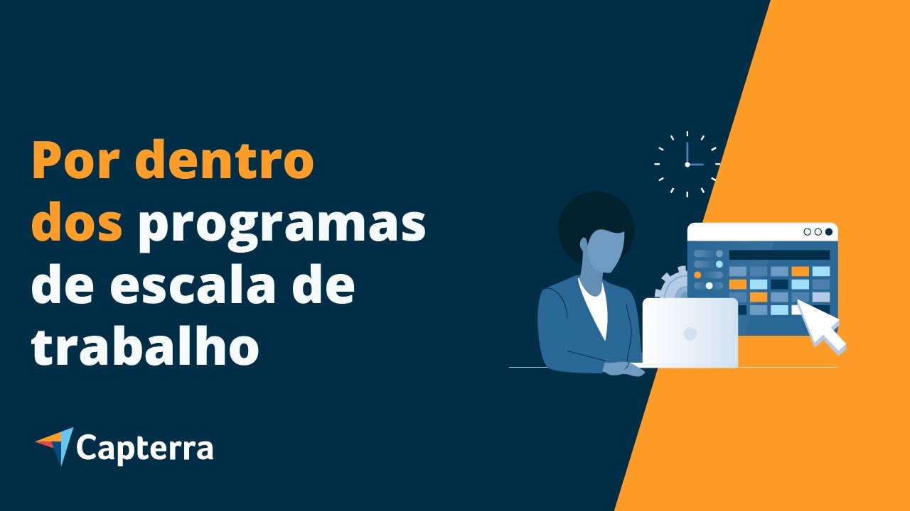 Por dentro do programa de escala de trabalho