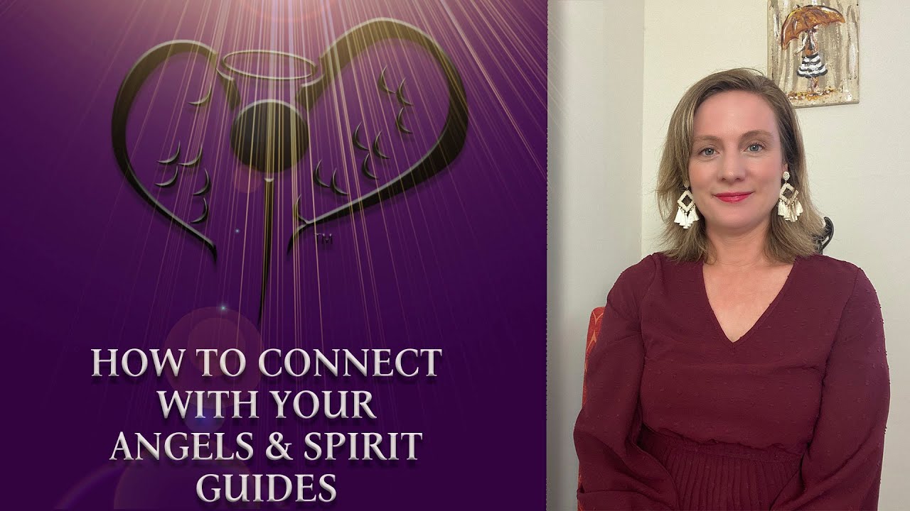 How to Connect with your Angels/Spirit Guides