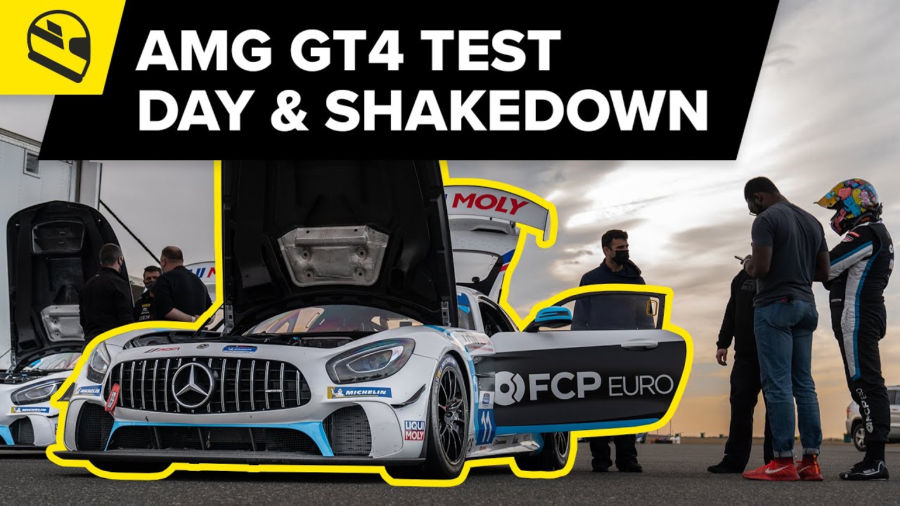 FCP Euro Motorsports - Mercedes-AMG GT4 First Test Day & Shakedown