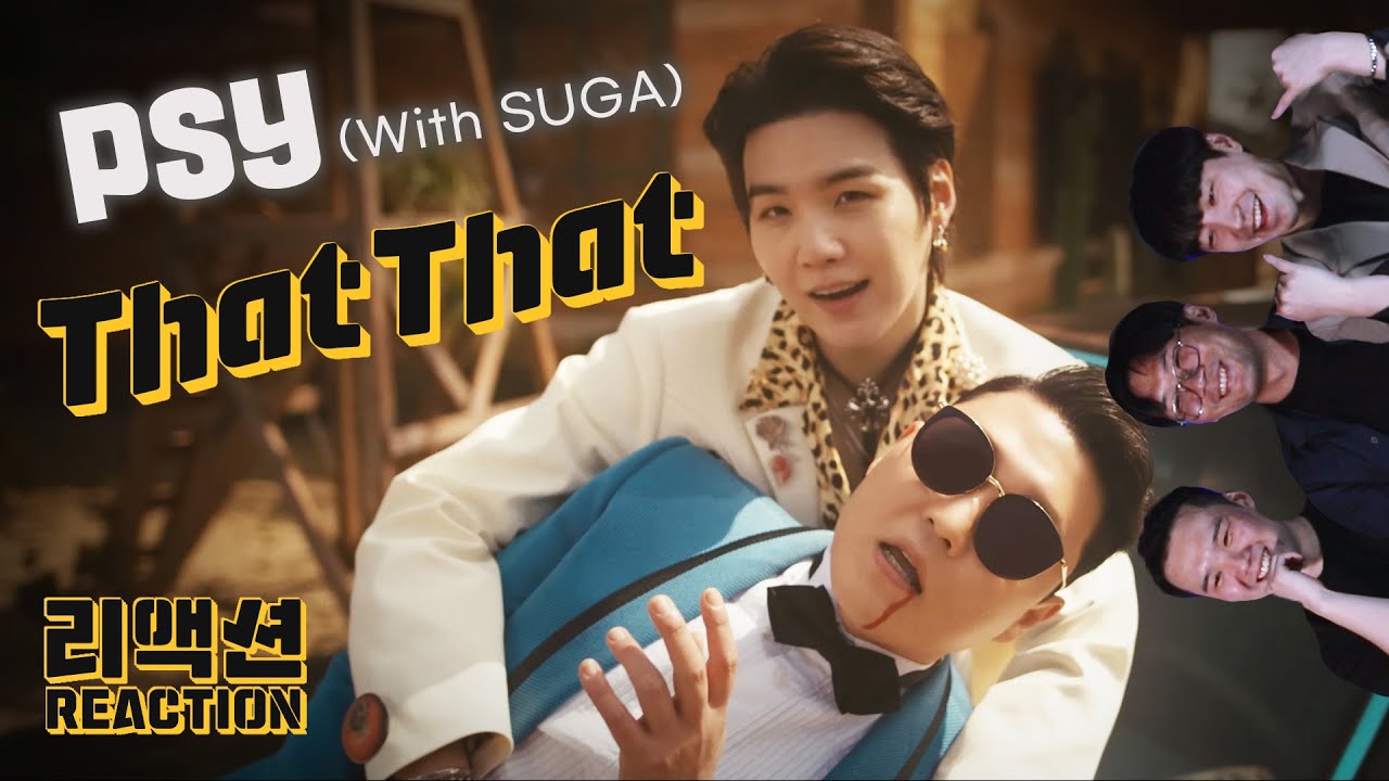 PSY - 'That That (prod. & feat. SUGA of BTS)' M/V Reaction / 싸이 - '댓댓(프로듀싱&피처링 방탄소년단 슈가)' 뮤비 리액션🎬