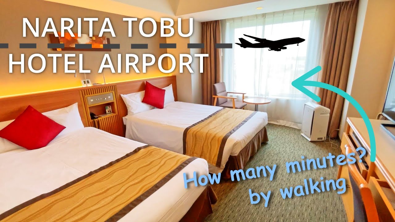 Worth It? Narita Tobu Hotel Airport – Closest Hotel to Narita Airport