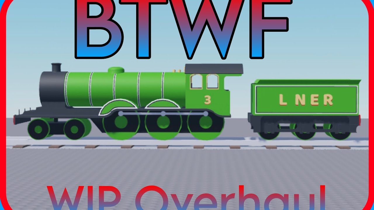 Btwf WIP overhaul