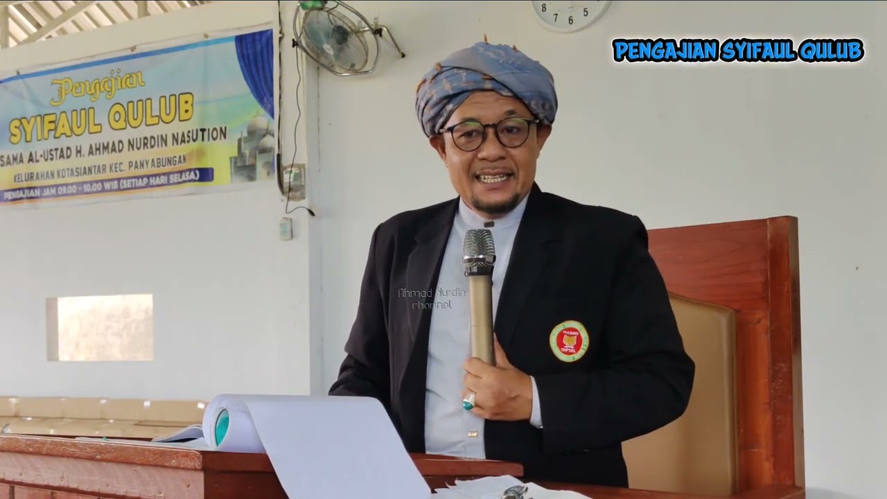 SEMUA MAHLUK PASTI BINASA /PENGAJIAN SYIFAUL QULUB /AYAH NURDIN