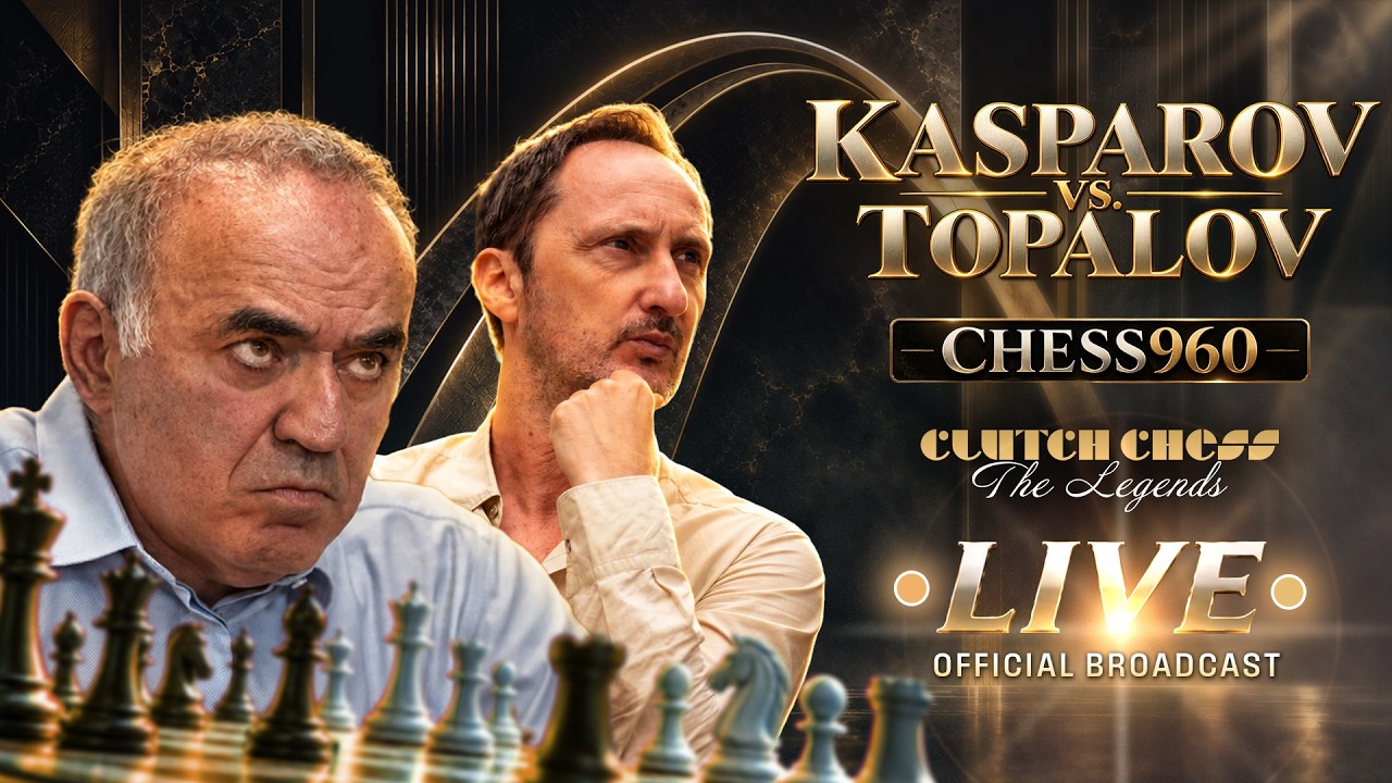 2026 Clutch Chess | The Legends: Day 3 #KasparovTopalov