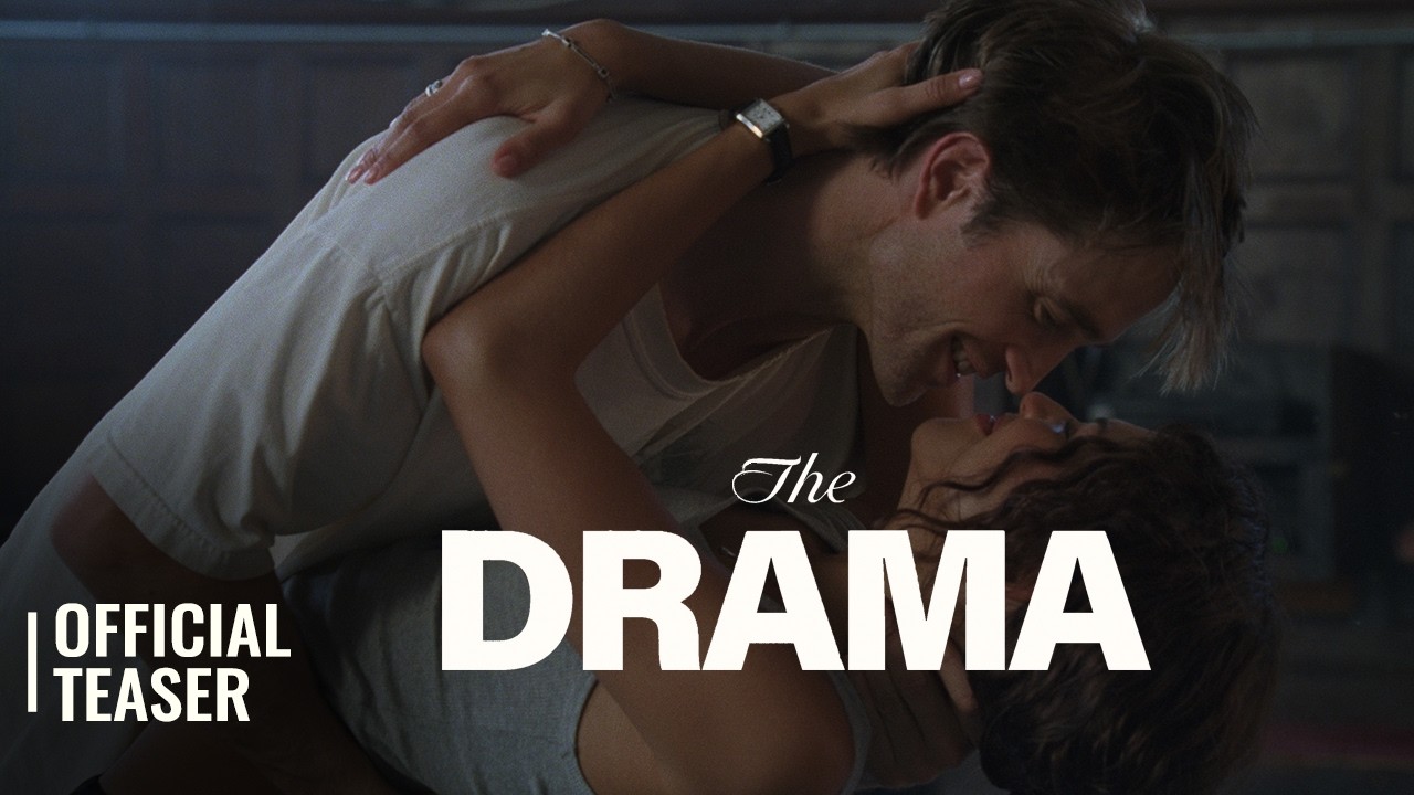 THE DRAMA | OFFICIAL TEASER