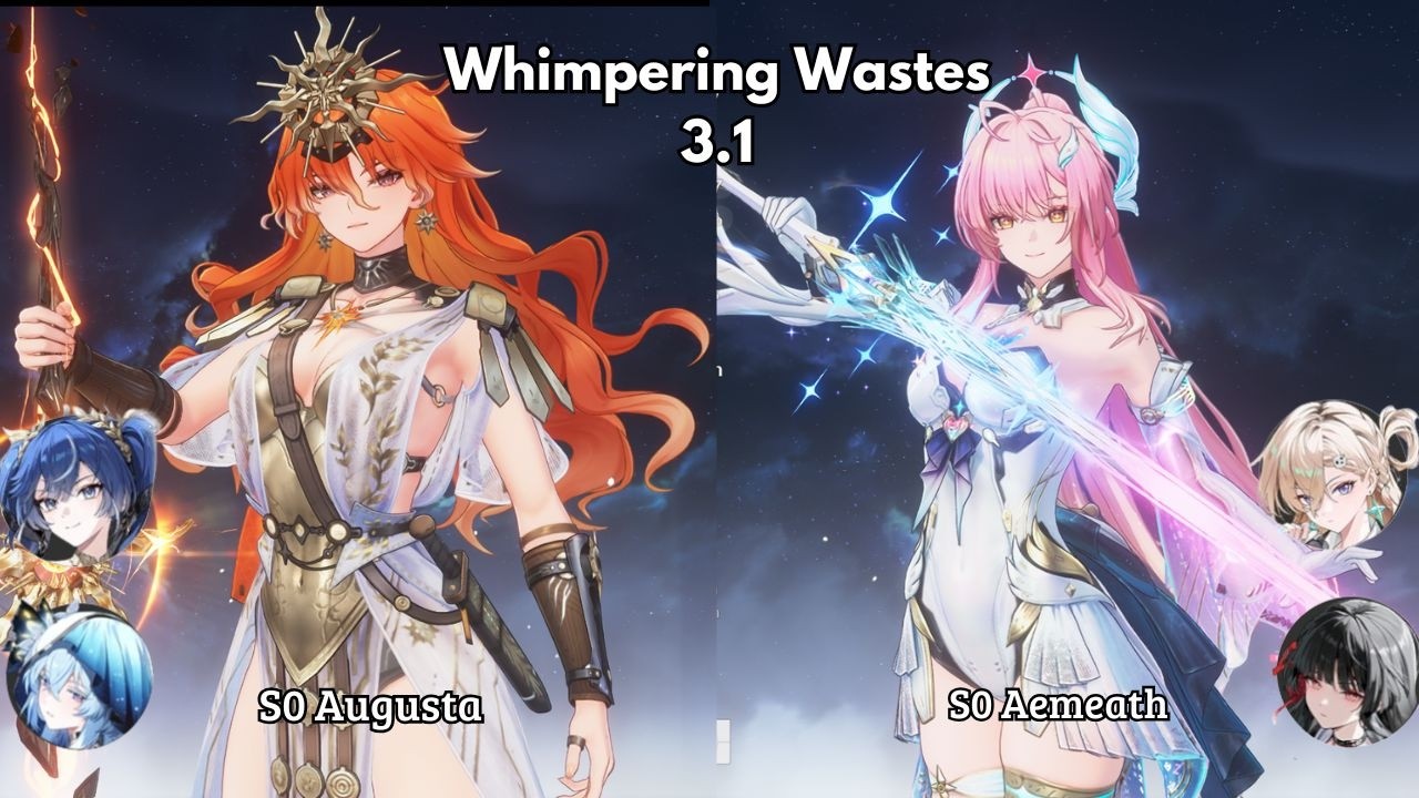 S0 Augusta & S0 Aemeath | Whimpering Wastes 3.1 Infinite Torrents | Wuthering Waves
