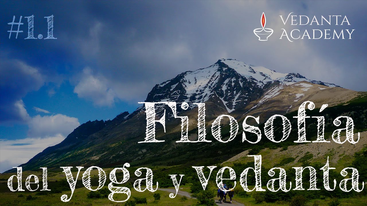 Clase 1.1. Curso online gratuito de Introducción al Vedanta y la filosofía del Yoga
