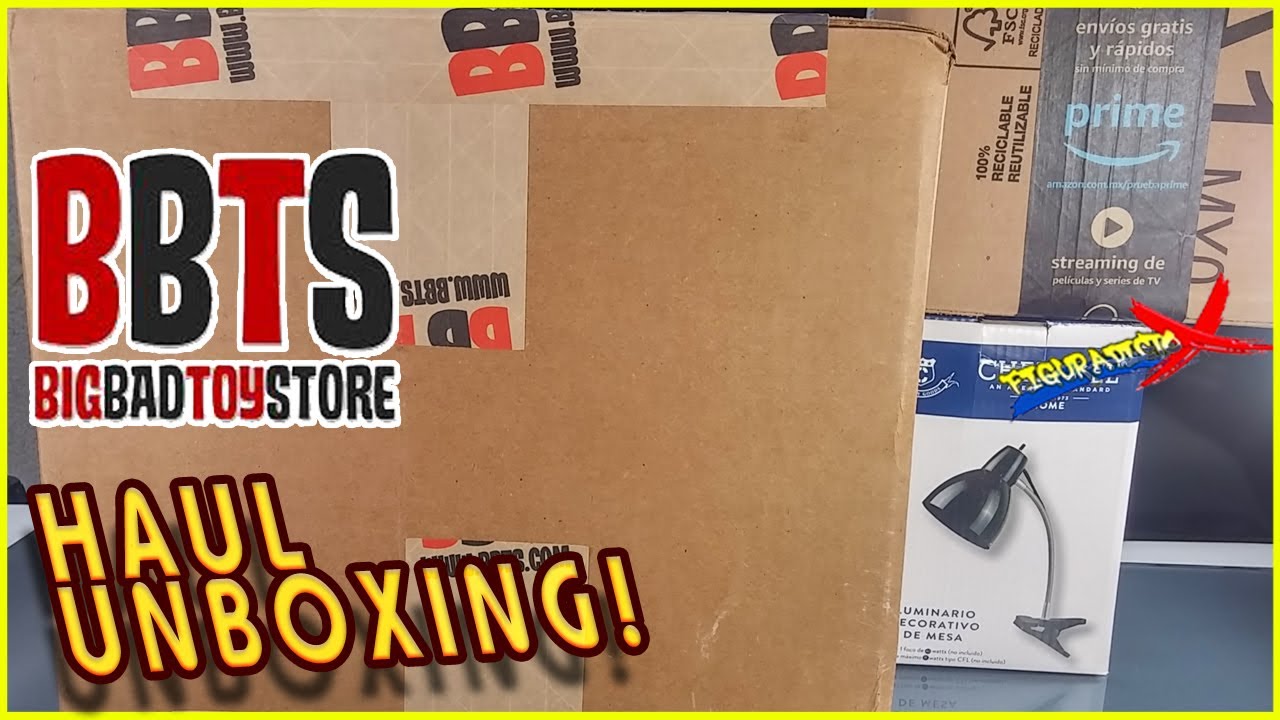 Haul Unboxing BigBadToyStore BBTS & Amazon Mas Figuras Llegan al Canal FigurAdicto X