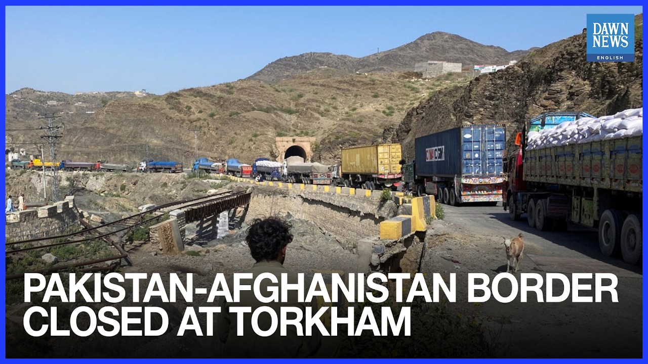 WATCH: Pakistan-Afghanistan Border Closed At Torkham After Heavy Clashes | Dawn News English
