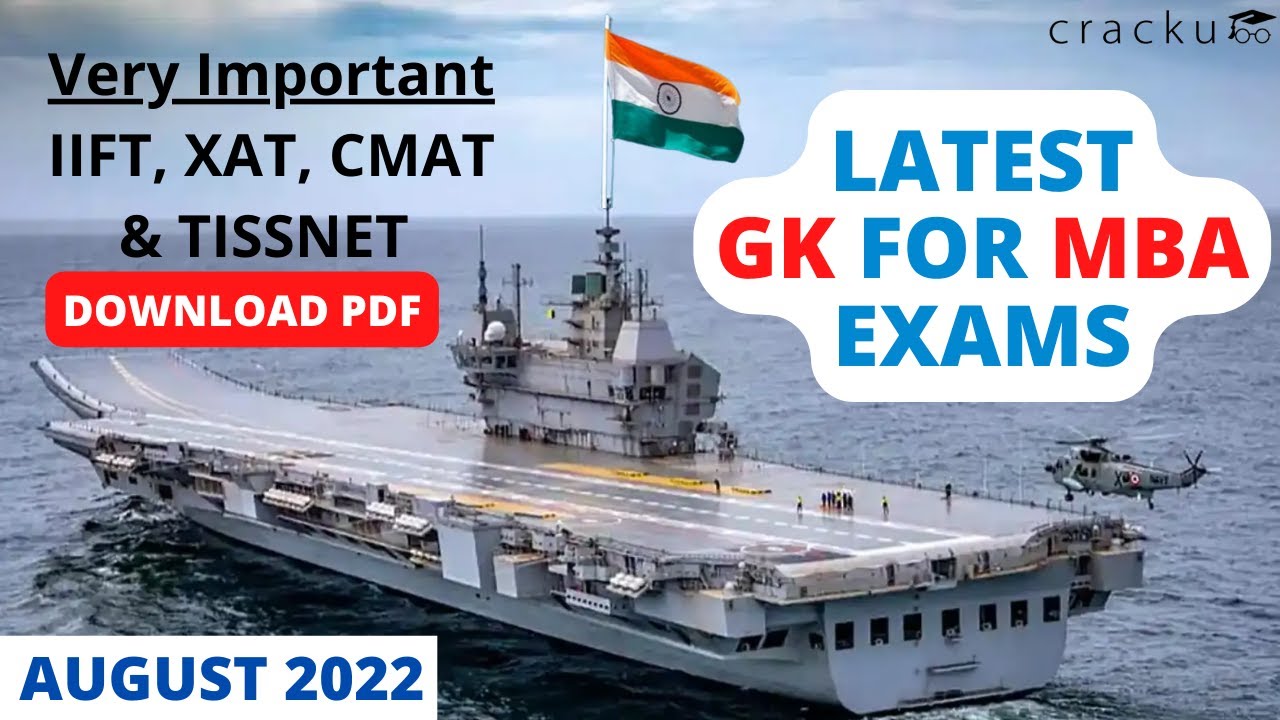 Current Affairs for MBA Exams (August 2022) | GK For IIFT, XAT, TISS, CMAT