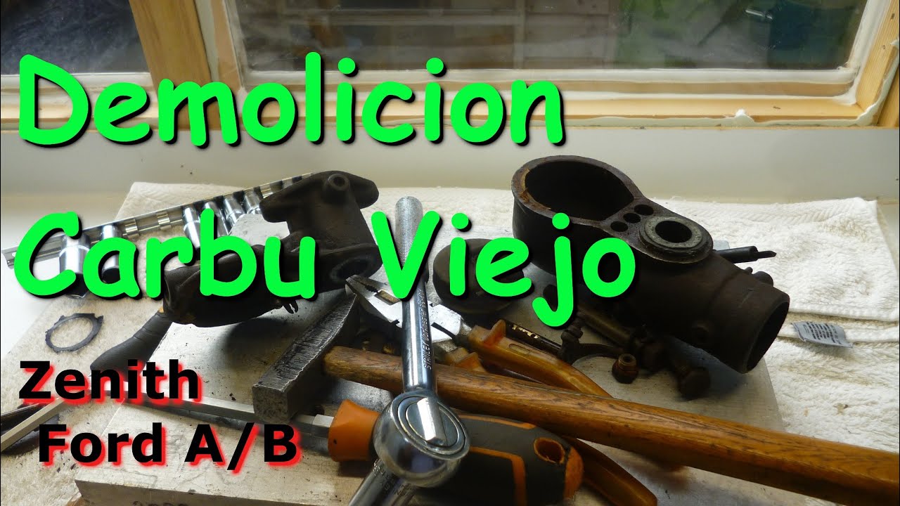 Como NO hacer para desarmar un carburador Zenith de Ford A. Demolicion y como hacerlo bien