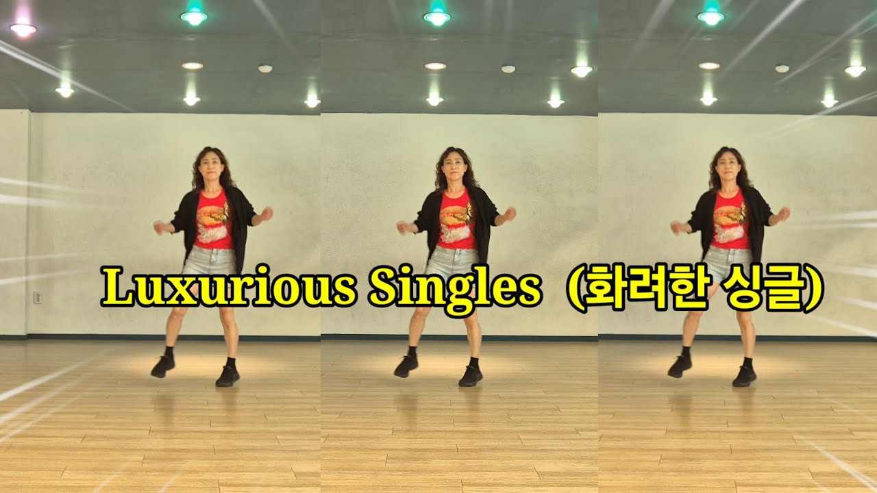 Luxurious Singles(화려한 싱글) Linedance