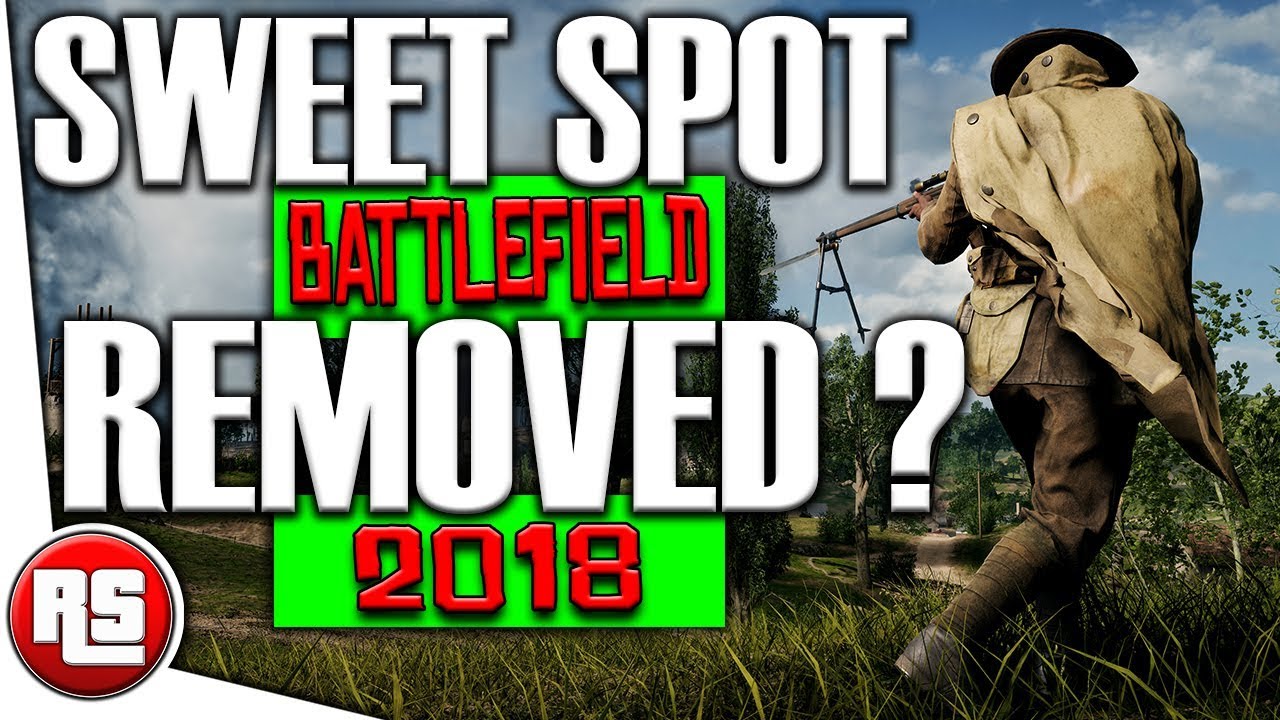 Sweet Spot Mechanic Removed? (Battlefield 2018)