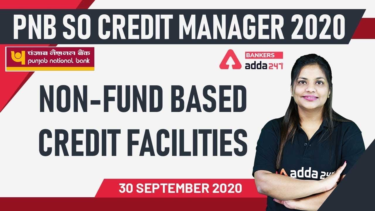 Non-Fund Based Credit Facilities | PNB SO | BOI Officer | SBI CBO | JAIIB Exams | Adda247