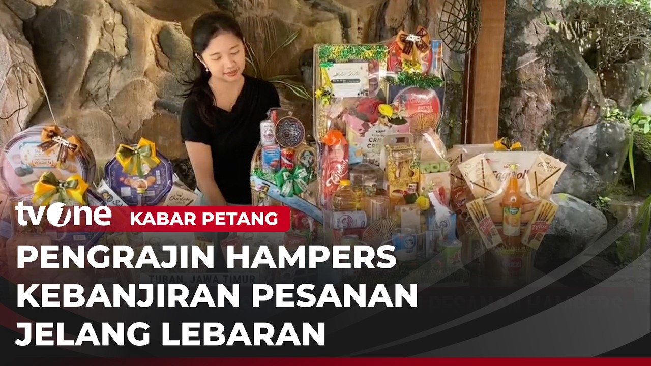 Berkah Pengrajin Hampers, Jelang Lebaran Kebanjiran Order | Kabar Petang
