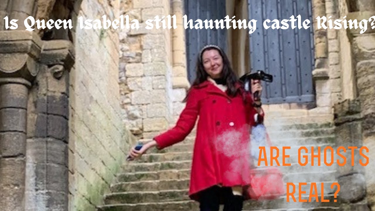 Is QUEEN ISABELLA - the SHE WOLF still HAUNTING CASTLE RISING ?  #ghosts #Realghostvideo #ghosttube