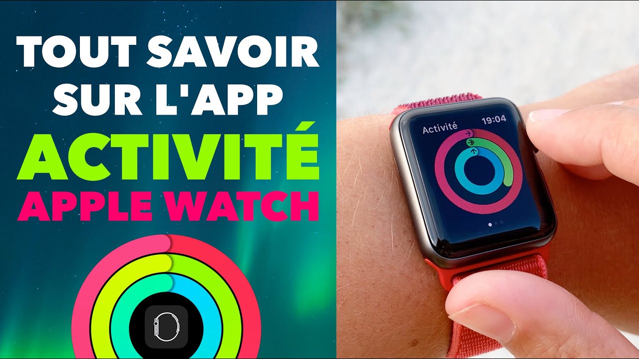 Apple Watch : Tout savoir sur les anneaux Bouger, M’entraîner et Me lever (Activité / Forme)