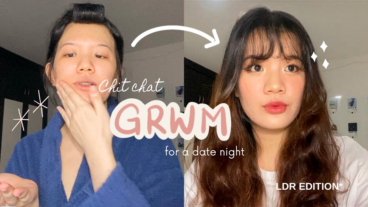 chit chat GRWM for date night with my boyfriend | ldr edition (nails, makeup...)