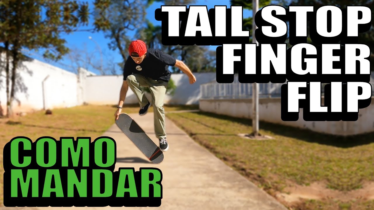 TAILSTOP FINGER FLIP - COMO MANDAR