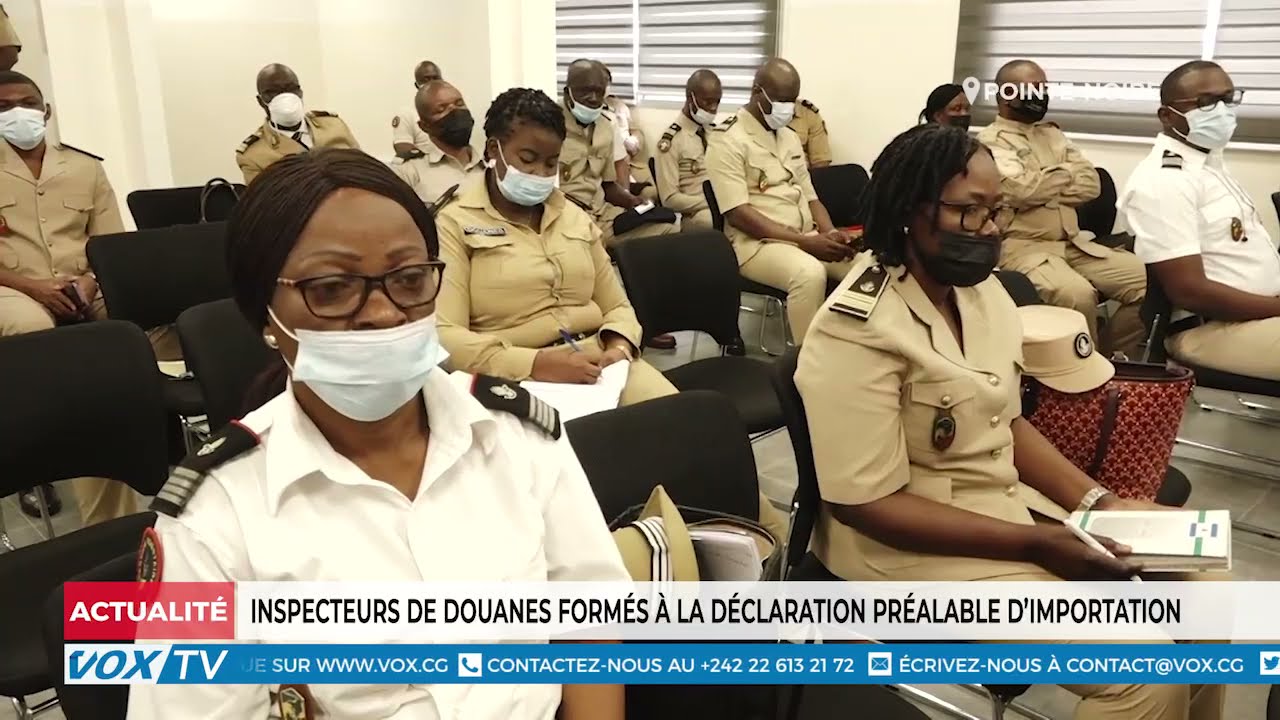 Inspecteurs de douanes formés à la déclaration préalables d’importation