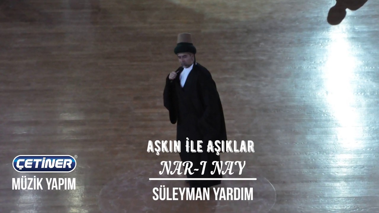 Aşkın ile Aşıklar - Nar-ı Nay - [Offical Video]