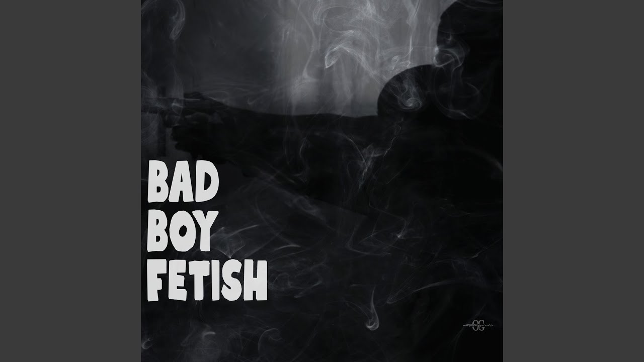 BadBoy Fetish
