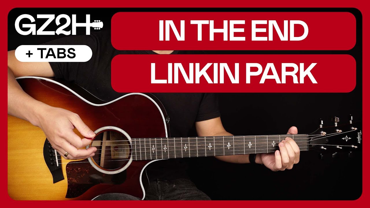 In The End Guitar Tutorial Linkin Park |Acoustic Chords + TAB|