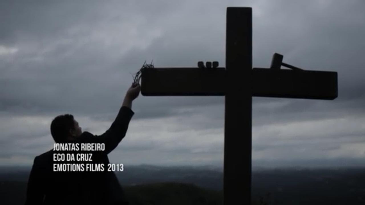 Jonatas Ribeiro - O Eco da Cruz  HD
