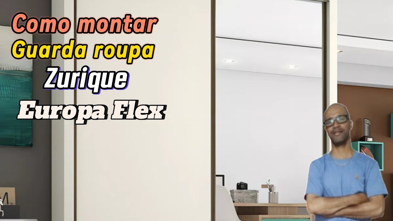 COMO MONTAR  UM GUARDA ROUPA EUROPA ZURIQUE FLEX 2 PORTAS DE CORRER